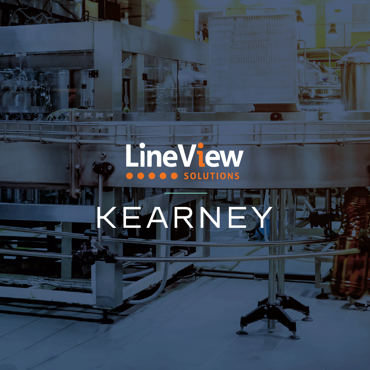 LineView Solutions and Kearney Join Forces to unlock value fast through OEE improvements and de-risk the implementation of expensive IoT technology